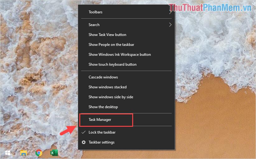 Click chuột phải vào MenuStart và chọn Task Manager