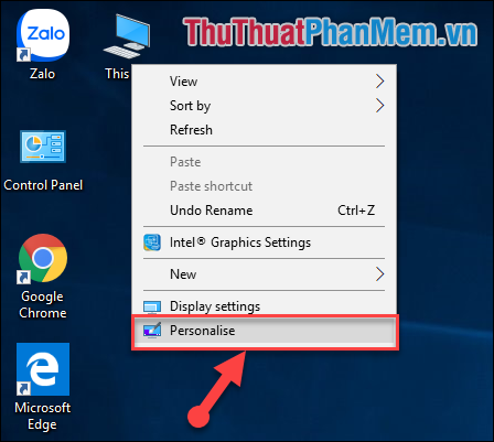 Click chuột phải vào This PC/My Computer chọn Personalise