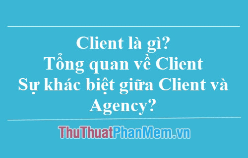 Client là gì