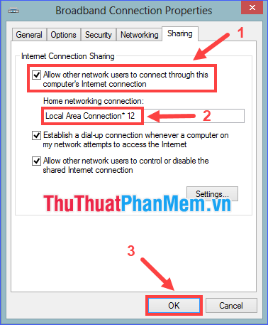Đánh dấu vào Allow other users to connect through this computer's Internet connection