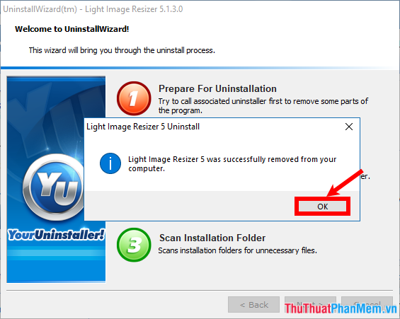 Đợi quá trình Your Uninstaller gỡ bỏ phần mềm