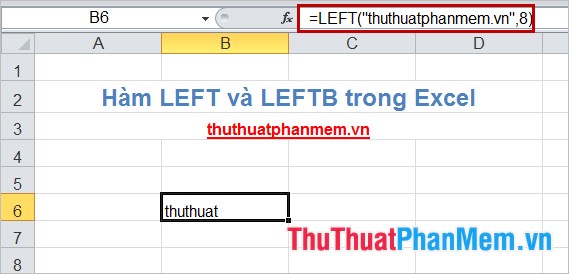 Hàm LEFT và LEFTB trong Excel 2