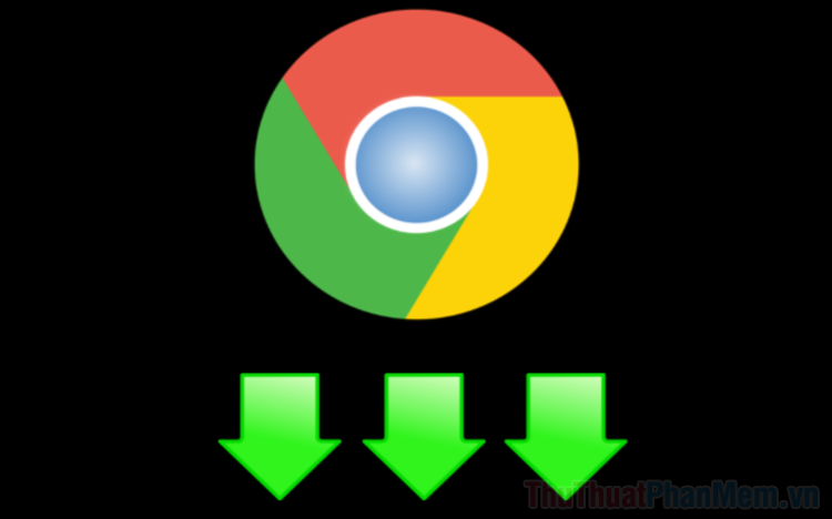 Hướng dẫn cách tăng tốc download cho Chrome