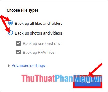 Lựa chọn Back up all files and folders hoặc Back up photos and videos