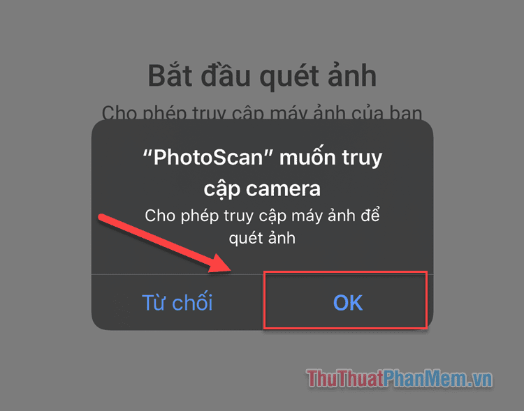 Mở PhotoScan và cấp quyền sử dụng Camera cho ứng dụng
