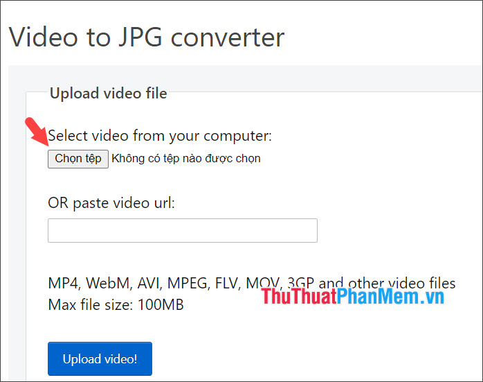 Nhấn Chọn tệp để upload file video từ máy tính lên