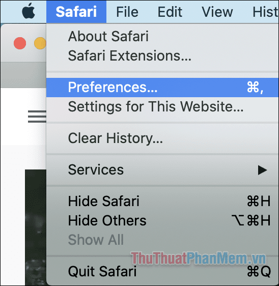 Nhấn vào Safari ở góc trên bên trái và chọn Preferences