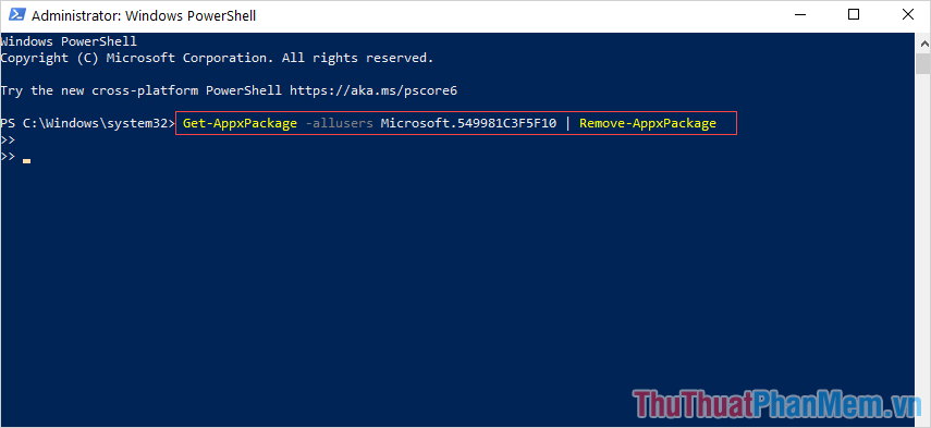 Nhập lệnh Get-AppxPackage -allusers Microsoft.549981C3F5F10  Remove-AppxPackage
