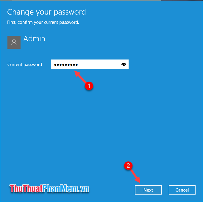 Nhập mật khẩu đang dùng trên máy tính và nhấn Next