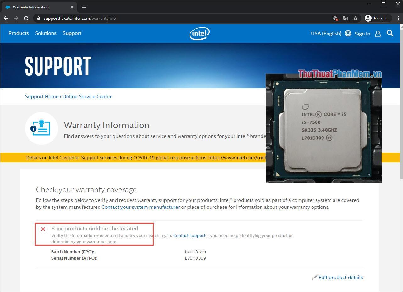 Những mẫu CPU Tray thì Intel sẽ báo là không có thông tin Series Number đó trên trang Web bảo hành