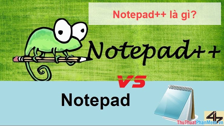 Notepad++ là gì