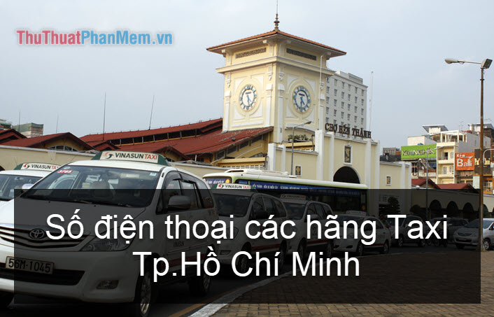 Số điện thoại các hãng Taxi ở Tp Hồ Chí Minh
