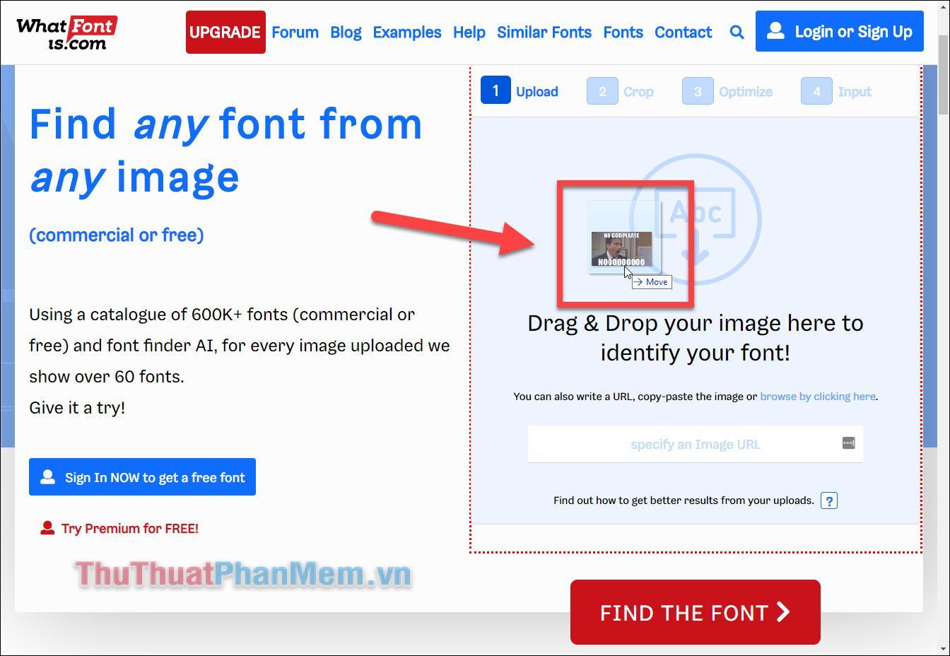 Thực hiện kéo hình ảnh và thả vào khung Drag & Drop your image here to identify your font