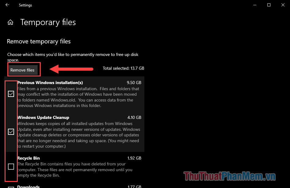 Tích chọn những loại file bạn muốn xóa, rồi nhấn Remove files