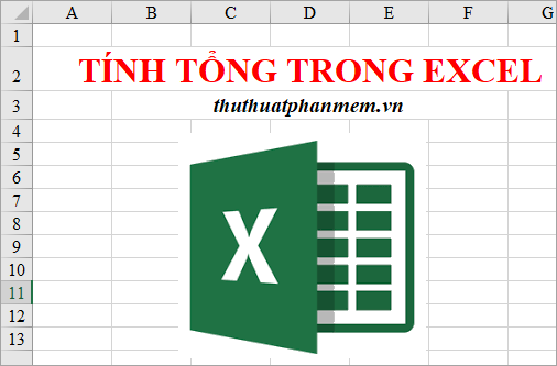 Tính tổng trong Excel