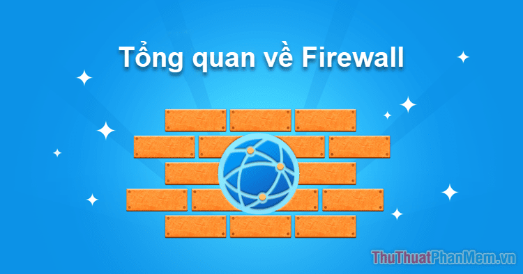 Tổng quan về Firewall