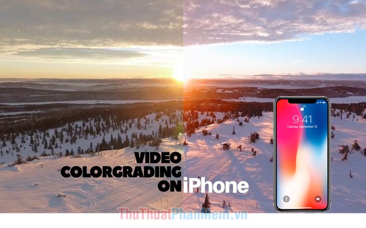 Top 3 ứng dụng chỉnh màu video cho iPhone cực chất