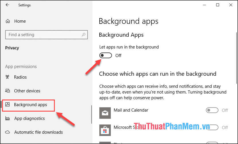 Trong Background apps, tắt chế độ Let apps run in the background