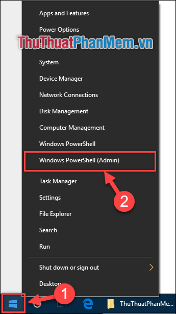 Vào ô Start → chọn Windows PowerShell (Admin)