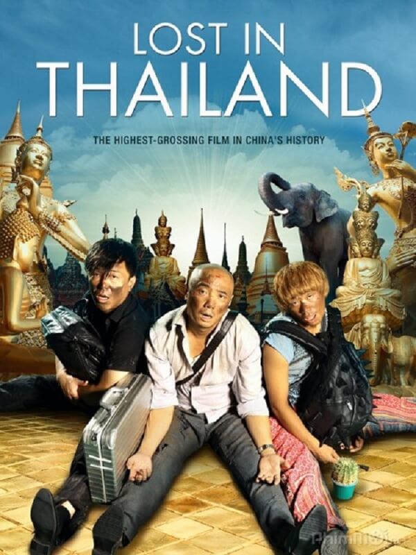 Phim hài cổ trang Trung Quốc hot nhất – Lạc lối ở Thái Lan (Lost in Thailand)